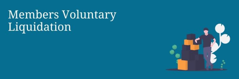 What Is A Members' Voluntary Liquidation And How Can It Help?